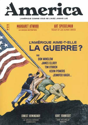 America. n° 12, L'Amérique aime-t-elle la guerre ?