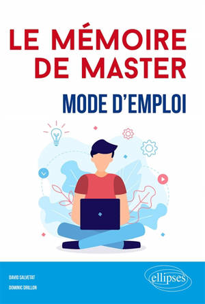 Le mémoire de master : mode d'emploi