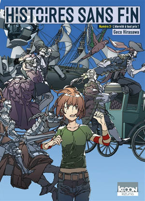 Histoires sans fin. Volume 3, L'éternité à tout prix !