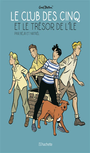 Le club des Cinq. Volume 1, Le club des Cinq et le trésor de l'île
