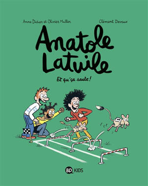 Anatole Latuile, Et qu'ça saute !