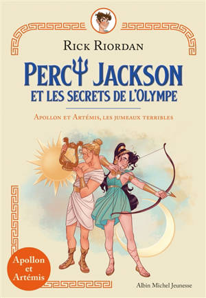 Percy Jackson et les secrets de l'Olympe, Apollon et Artémis, les jumeaux terribles