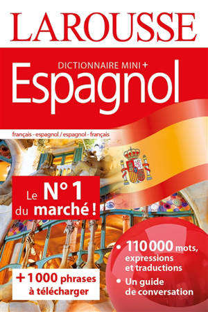 Espagnol : dictionnaire mini + : français-espagnol, espagnol-français = Espanol : mini diccionario + : francés-espanol, espanol-francés
