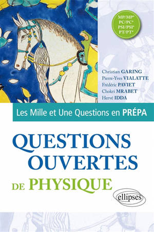 Questions ouvertes de physique : MP-MP*, PC-PC*, PSI-PSI*, PT-PT*