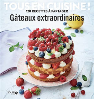 Gâteaux extraordinaires