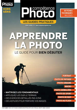 Compétence photo, hors série : les guides pratiques, Apprendre la photo : le guide pour bien débuter