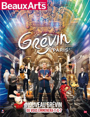 Grévin Paris : nouveau Grévin : où vous emmènera-t-il ?