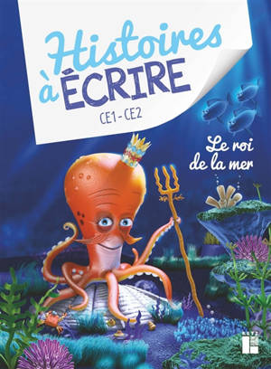 Le roi de la mer : CE1-CE2