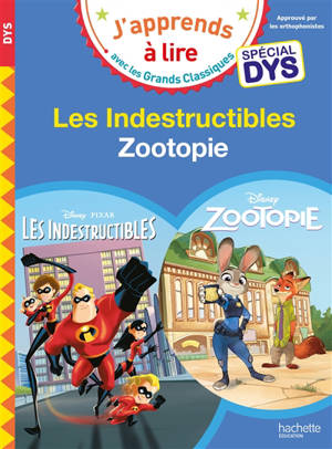 Les Indestructibles : spécial dys; Zootopie : spécial dys