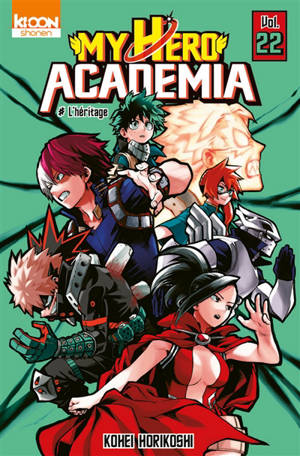 My hero academia. Volume 22, L'héritage