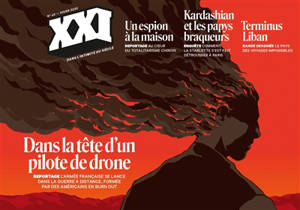 XXI. n° 49, Dans la tête d'un pilote de drone