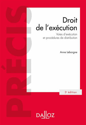 Droit de l'exécution : voies d'exécution et procédures de distribution
