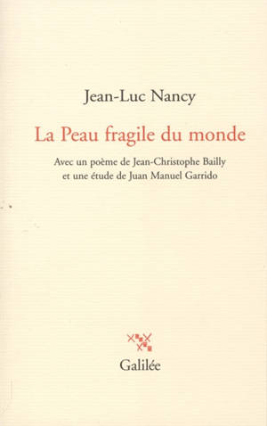 La peau fragile du monde