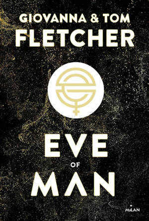 Eve of man. Volume 1