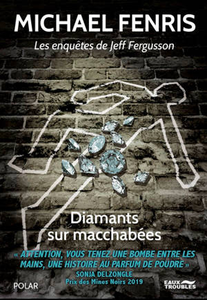 Les enquêtes de Jeff Fergusson, Diamants sur macchabées