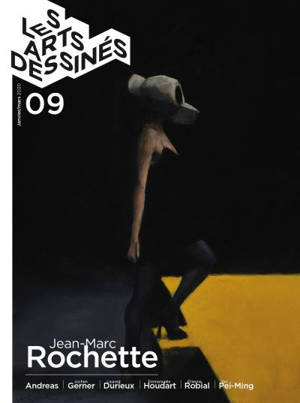 Les arts dessinés. n° 9, Jean-Marc Rochette