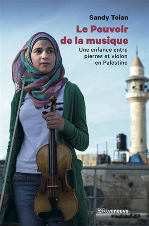 Le pouvoir de la musique : une enfance entre pierre et violon en Palestine