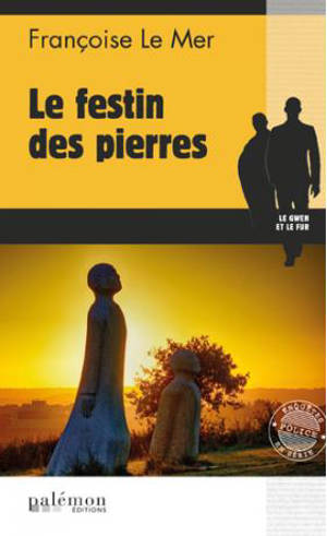 Le Gwen et Le Fur, Le festin des pierres