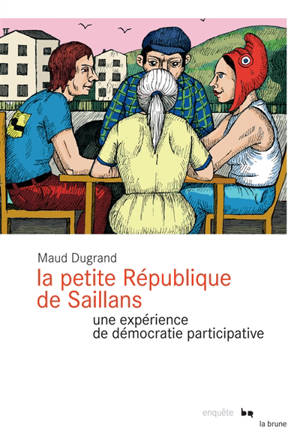 La petite République de Saillans : une expérience de démocratie participative