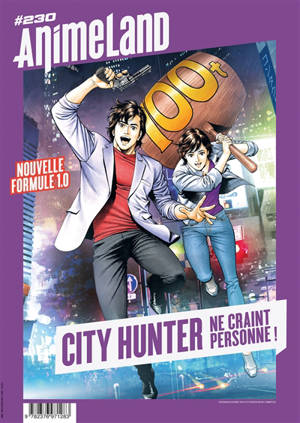 Anime land : le magazine français de l'animation. n° 230, City Hunter ne craint personne !
