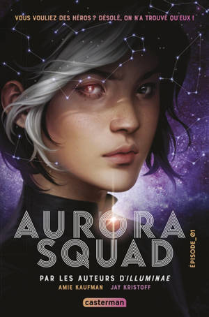 Aurora squad. Volume 1