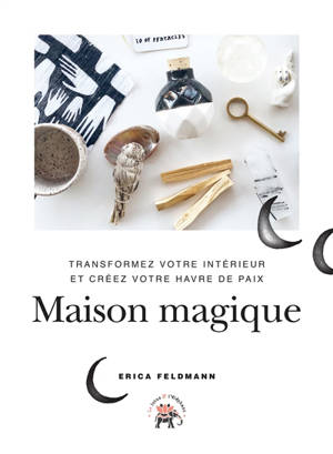 Maison magique : transformez votre intérieur et créez votre havre de paix