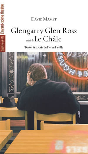 Glengarry Glen Ross. Le châle. The shawl