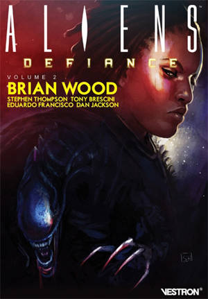 Aliens : défiance. Volume 2