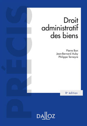 Droit administratif des biens : domaine public et privé, travaux et ouvrages publics, expropriation