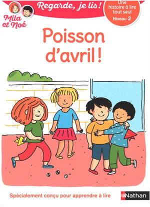 Poisson d'avril ! : une histoire à lire tout seul, niveau 2