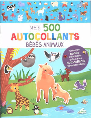 Bébés animaux : mes 500 autocollants