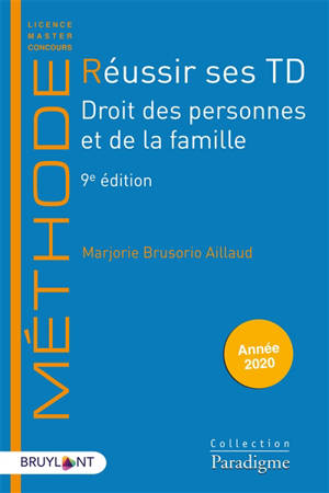 Réussir ses TD, Droit des personnes et de la famille : année 2020
