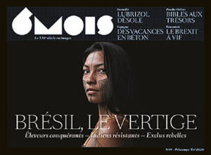 6 mois : le XXIe siècle en images. n° 19, Brésil, le vertige : éleveurs conquérants, Indiens résistants, exclus rebelles