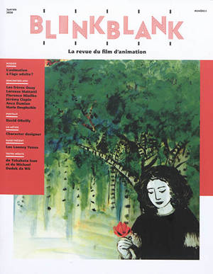 Blink Blank : la revue du film d'animation. n° 1, L'animation à l'âge adulte ?