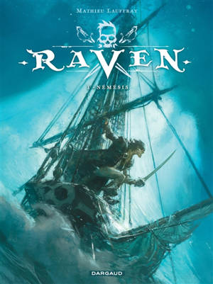 Raven. Volume 1, Némésis