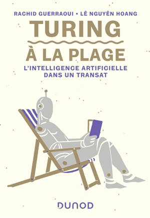 Turing à la plage : l'intelligence artificielle dans un transat