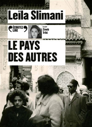 Le pays des autres. Volume 1, La guerre, la guerre, la guerre