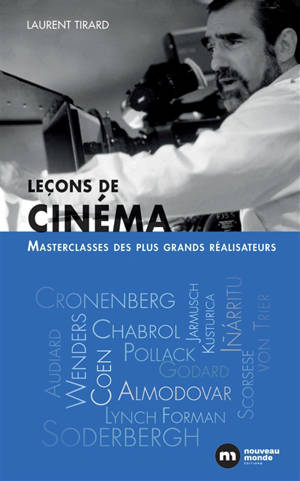 Leçons de cinéma : masterclasses des plus grands réalisateurs