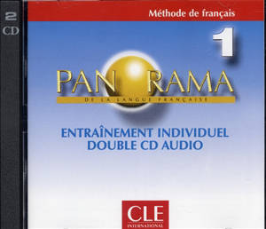 Panorama de la langue française, niveau 1 : entraînement individuel, méthode de français : 1 double CD audio