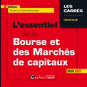 L'essentiel de la Bourse et des marchés de capitaux : 2020-2021