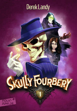 Skully Fourbery. Volume 1