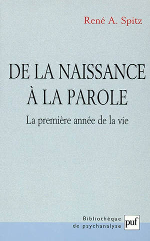De la naissance à la parole : la première année de la vie
