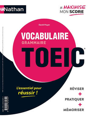 Grammaire, vocabulaire, TOEIC : pratiquer, mémoriser, se tester