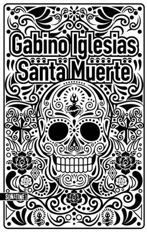 Santa muerte : un barrio noir