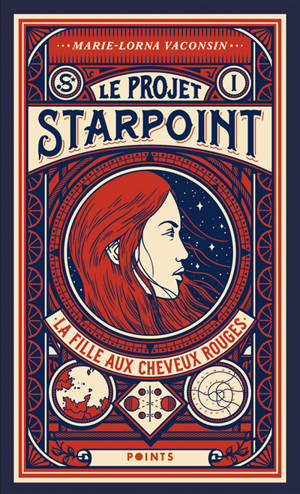 Le projet Starpoint. Volume 1, La fille aux cheveux rouges