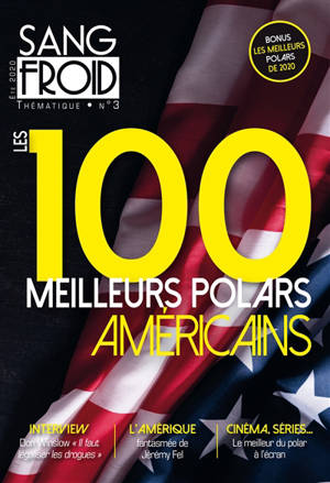 Sang-froid thématique. n° 3, Les 100 meilleurs polars américains