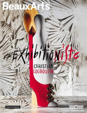 L'exhibitionniste (en anglais) : Christian Louboutin : au Palais de la Porte dorée