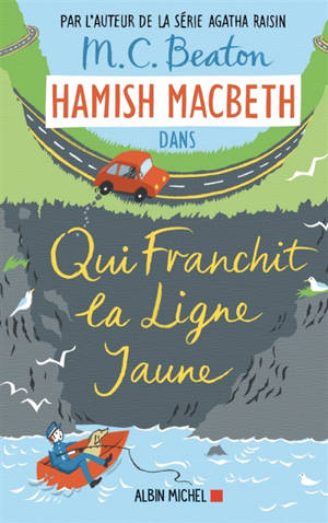 Hamish MacBeth. Volume 5, Qui franchit la ligne jaune