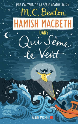 Hamish MacBeth. Volume 6, Qui sème le vent