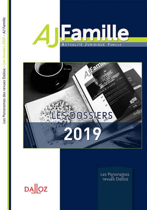 Les dossiers 2019 de l'AJ famille